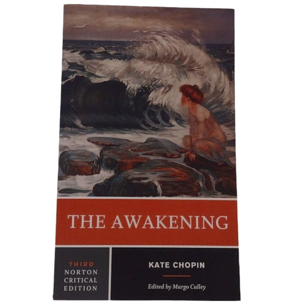 The Awakening: A Norton Critical Edition, Kate Chopin, Margo Culley, Paperback